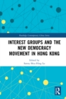 Interest Groups and the New Democracy Movement in Hong Kong - eBook