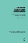 German Temporal Semantics : Three-Dimensional Tense Logic and a GPSG Fragment - eBook