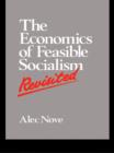 The Economics of Feasible Socialism Revisited - eBook