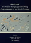 Handbook for Arabic Language Teaching Professionals in the 21st Century - eBook