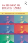 On Becoming an Effective Teacher : Person-centered teaching, psychology, philosophy, and dialogues with Carl R. Rogers and Harold Lyon - eBook