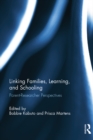 Linking Families, Learning, and Schooling : Parent–Researcher Perspectives - eBook