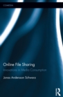 Online File Sharing : Innovations in Media Consumption - eBook