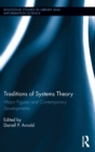 Traditions of Systems Theory : Major Figures and Contemporary Developments - eBook