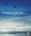 The Death of God and the Meaning of Life - eBook