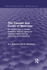 The Causes and Cures of Neurosis : An Introduction to Modern Behaviour Therapy based on Learning Theory and the Principles of Conditioning - eBook