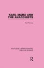 Karl Marx and the Anarchists Library Editions: Political Science Volume 60 - eBook