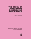 The Study of Comparative Government and Politics - eBook