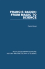Francis Bacon: From Magic to Science - eBook