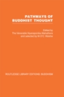 Pathways of Buddhist Thought : Essays from the Wheel - eBook