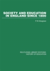 Society and Education in England Since 1800 - eBook