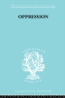 Oppression : A Study in Social and Criminal Psychology - eBook