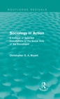 Sociology in Action (Routledge Revivals) : A Critique of Selected Conceptions of the Social Role of the Sociologist - eBook