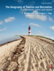 The Geography of Tourism and Recreation : Environment, Place and Space - eBook