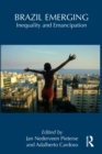 Brazil Emerging : Inequality and Emancipation - eBook