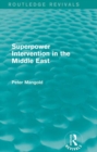Superpower Intervention in the Middle East (Routledge Revivals) - eBook