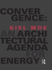 Convergence: An Architectural Agenda for Energy - eBook
