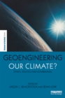 Geoengineering our Climate? : Ethics, Politics, and Governance - eBook