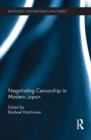 Negotiating Censorship in Modern Japan - eBook