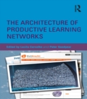 The Architecture of Productive Learning Networks - eBook