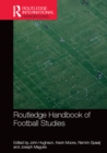Routledge Handbook of Football Studies - eBook