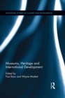 Museums, Heritage and International Development - eBook