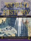 World History : Journeys from Past to Present - VOLUME 1: From Human Origins to 1500 CE - eBook