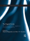 The Digital Divide : The Internet and Social Inequality in International Perspective - eBook