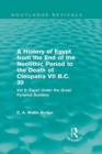 A History of Egypt from the End of the Neolithic Period to the Death of Cleopatra VII B.C. 30 (Routledge Revivals) : Vol. II: Egypt Under the Great Pyramid Builders - eBook