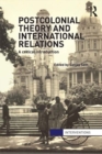 Postcolonial Theory and International Relations : A Critical Introduction - eBook
