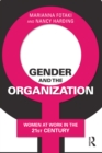 Gender and the Organization : Women at Work in the 21st Century - eBook