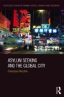 Asylum Seeking and the Global City - eBook