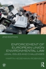 Enforcement of European Union Environmental Law : Legal Issues and Challenges - eBook