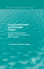 Local Government and Strategic Choice (Routledge Revivals) : An Operational Research Approach to the Processes of Public Planning - eBook