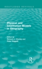 Physical and Information Models in Geography (Routledge Revivals) - eBook
