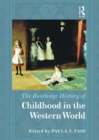 The Routledge History of Childhood in the Western World - eBook
