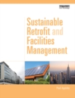 Sustainable Retrofit and Facilities Management - eBook