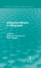 Integrated Models in Geography (Routledge Revivals) - eBook
