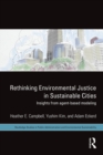 Rethinking Environmental Justice in Sustainable Cities : Insights from Agent-Based Modeling - eBook