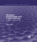 Between Psychology and Psychotherapy : A Poetics of Experience - eBook