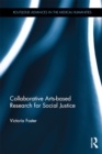 Collaborative Arts-based Research for Social Justice - eBook