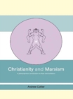Christianity and Marxism : A Philosophical Contribution to their Reconciliation - eBook