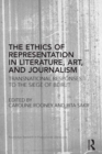 The Ethics of Representation in Literature, Art, and Journalism : Transnational Responses to the Siege of Beirut - eBook