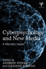 Cyberpsychology and New Media : A thematic reader - eBook