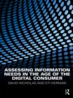 Assessing Information Needs in the Age of the Digital Consumer - eBook
