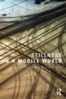 Stillness in a Mobile World - eBook
