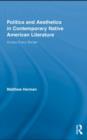 Politics and Aesthetics in Contemporary Native American Literature : Across Every Border - eBook