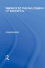 Preface to the philosophy of education (International Library of the Philosophy of Education Volume 24) - eBook