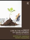 Law in the Pursuit of Development : Principles into Practice? - eBook