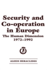 Security and Co-operation in Europe : The Human Dimension 1972-1992 - eBook